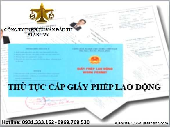 THỦ TỤC XIN GIẤY PHÉP LAO ĐỘNG CHO NGƯỜI NƯỚC NGOÀI TẠI VIỆT NAM